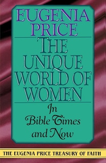 Front cover_The Unique World Of Women In Bible Times And Now