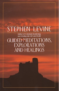 Front cover_Guided Meditations, Explorations And Healings