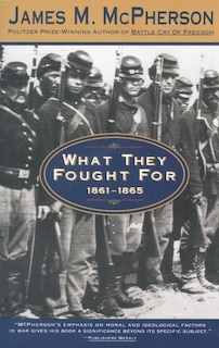 Couverture_What They Fought For 1861-1865