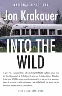 Into The Wild by Jon Krakauer