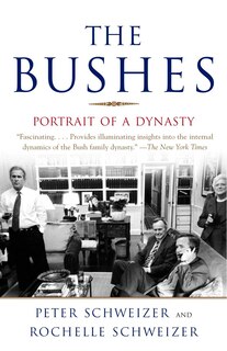 The Bushes: Portrait Of A Dynasty