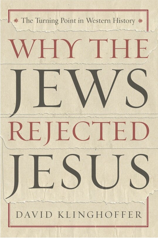 Couverture_Why The Jews Rejected Jesus