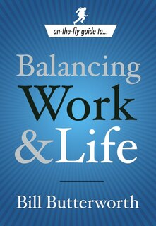 Couverture_On-the-Fly Guide to Balancing Work and Life