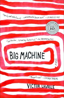 Big Machine: A Novel