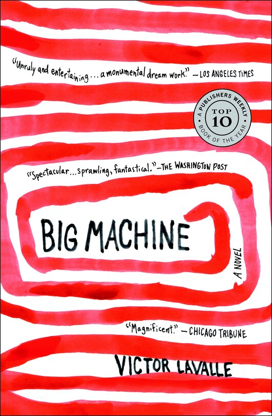 Big Machine: A Novel