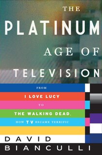 Front cover_The Platinum Age Of Television