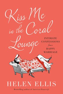 Front cover_Kiss Me in the Coral Lounge