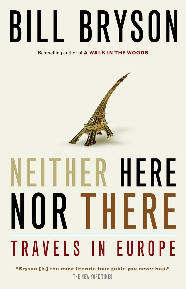 Neither Here Nor There: Travels In Europe Book By Bill Bryson