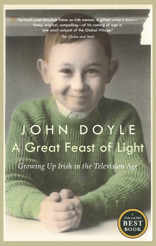 A Great Feast of Light: Growing Up Irish in the Television Age