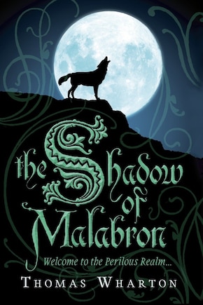 The Shadow of Malabron: Perilous Realm #1