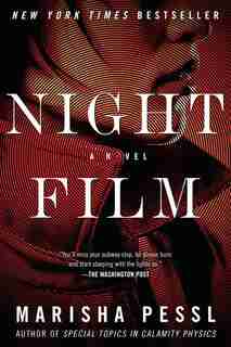 Night Film: A Novel by Marisha Pessl