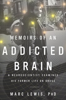 Couverture_Memoirs Of An Addicted Brain