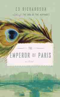 The Emperor Of Paris by Cs Richardson