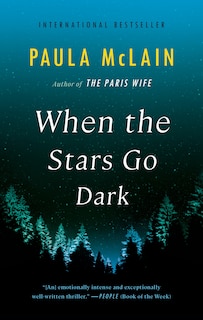 When The Stars Go Dark: A Novel