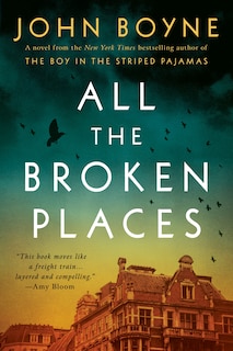 All the Broken Places: A Novel