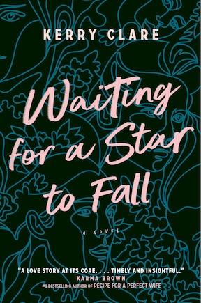 Waiting For A Star To Fall: A Novel