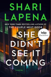 Front cover_She Didn't See It Coming (Indigo Exclusive Edition)