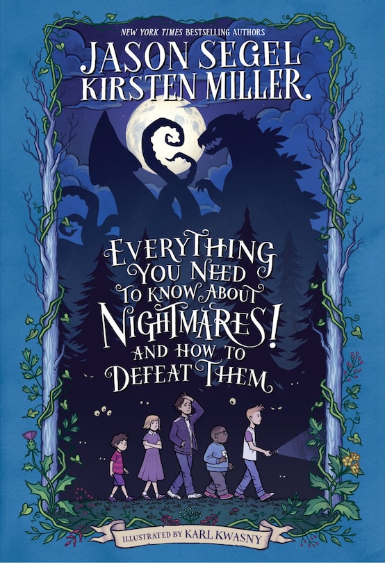 Front cover_Everything You Need To Know About Nightmares! And How To Defeat Them