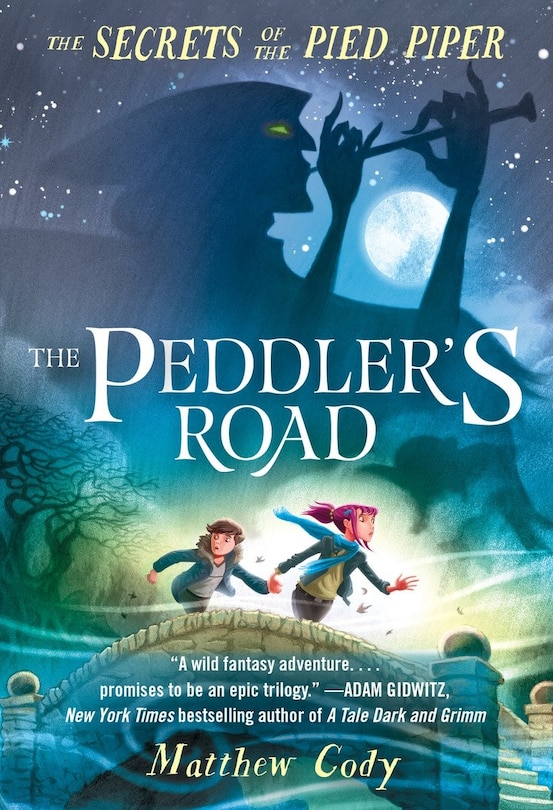Front cover_The Secrets Of The Pied Piper 1: The Peddler's Road