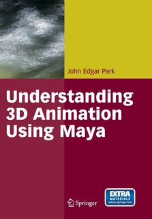 Couverture_Understanding 3D Animation Using Maya