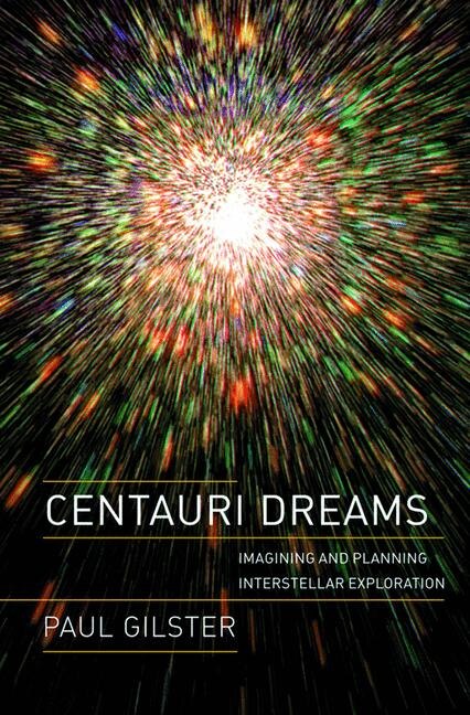 Centauri Dreams: Imagining and Planning Interstellar Exploration