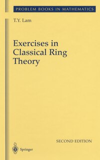 Front cover_Exercises In Classical Ring Theory