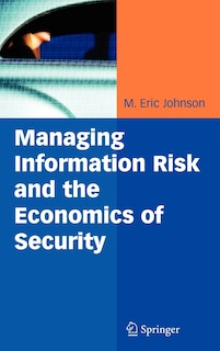 Front cover_Managing Information Risk and the Economics of Security