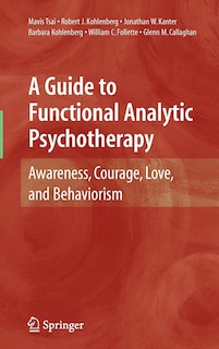 Front cover_A Guide to Functional Analytic Psychotherapy