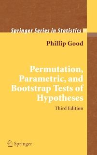 Couverture_Permutation, Parametric, and Bootstrap Tests of Hypotheses