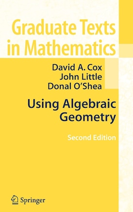 Using Algebraic Geometry