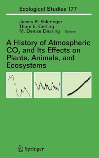 Couverture_A History of Atmospheric CO2 and Its Effects on Plants, Animals, and Ecosystems