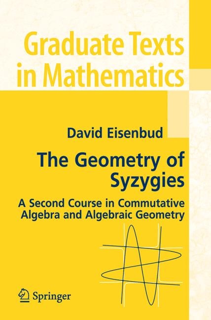 Couverture_The Geometry Of Syzygies