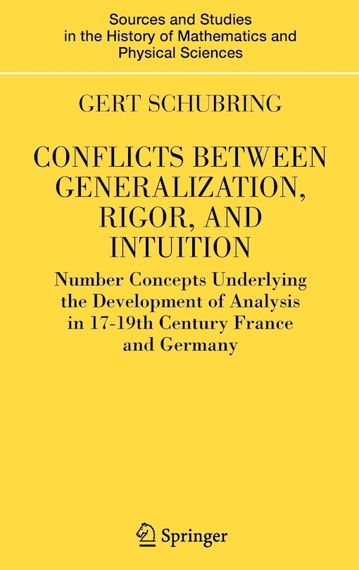 Couverture_Conflicts Between Generalization, Rigor, And Intuition