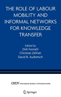 Front cover_The Role Of Labour Mobility And Informal Networks For Knowledge Transfer