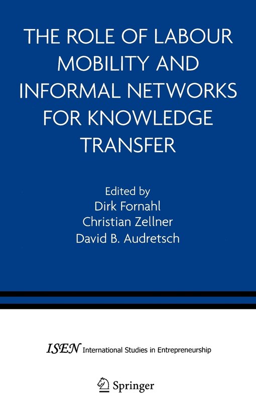 Front cover_The Role Of Labour Mobility And Informal Networks For Knowledge Transfer
