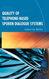 Couverture_Quality Of Telephone-based Spoken Dialogue Systems