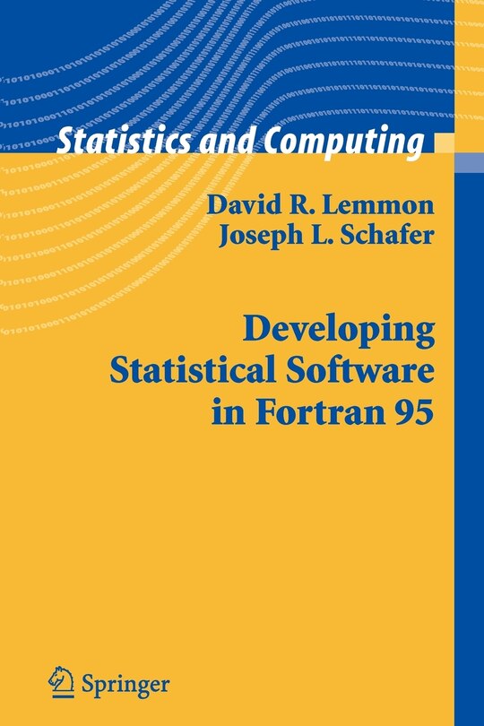 Front cover_Developing Statistical Software In Fortran 95