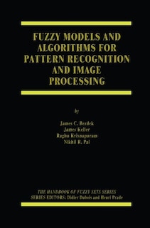 Front cover_Fuzzy Models and Algorithms for Pattern Recognition and Image Processing