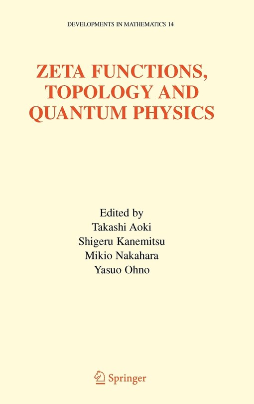 Front cover_Zeta Functions, Topology And Quantum Physics