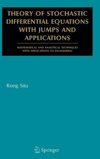 Front cover_Theory of Stochastic Differential Equations with Jumps and Applications