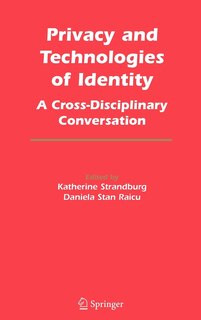 Front cover_Privacy And Technologies Of Identity