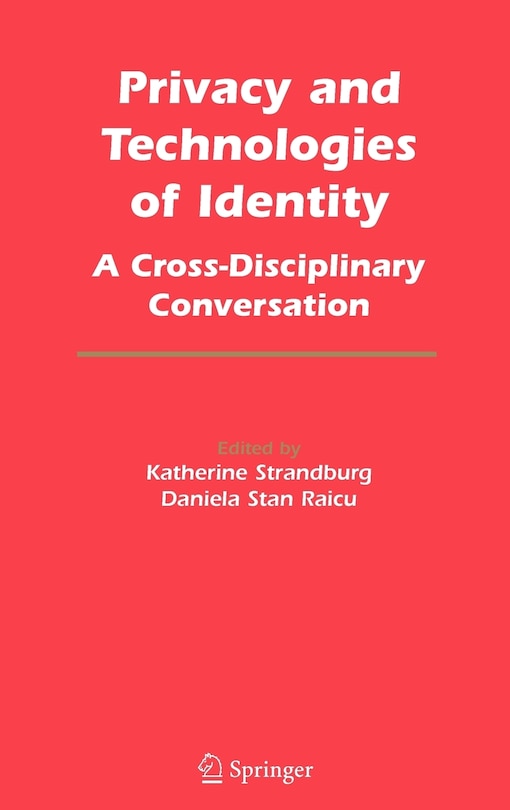 Front cover_Privacy And Technologies Of Identity