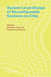 Front cover_System Level Design Of Reconfigurable Systems-on-chip