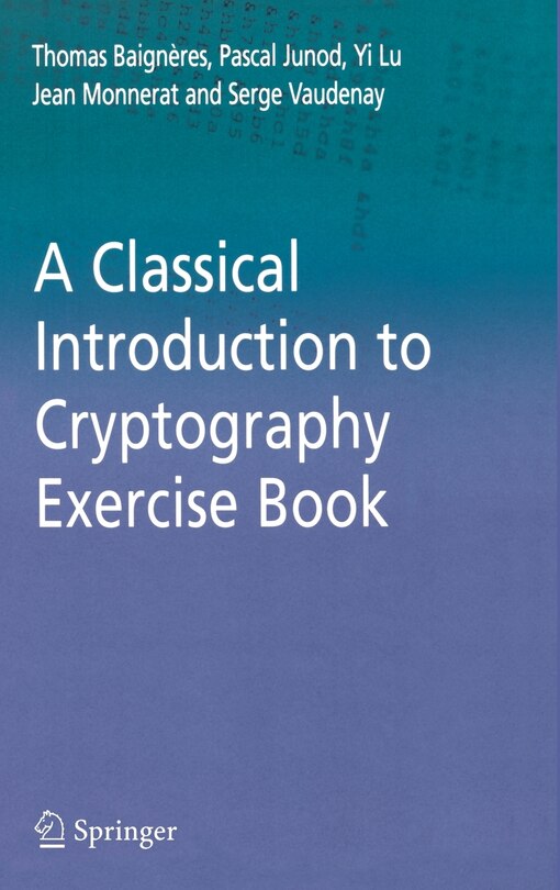 Couverture_A Classical Introduction To Cryptography Exercise Book
