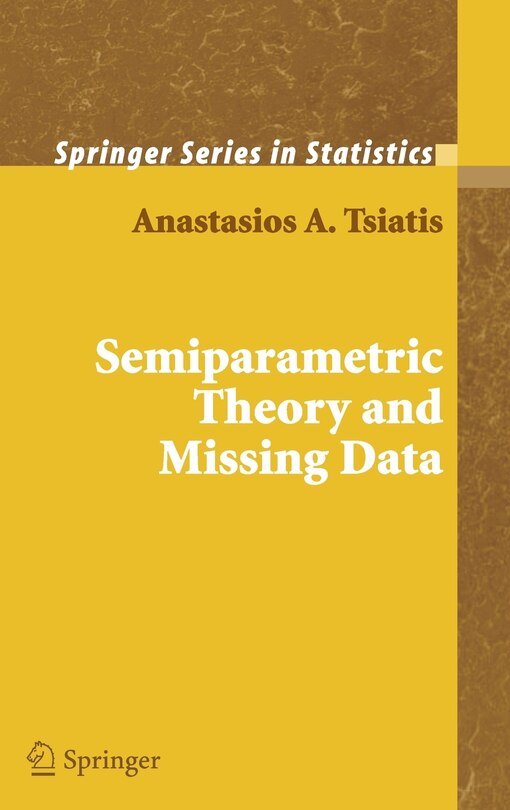 Front cover_Semiparametric Theory and Missing Data