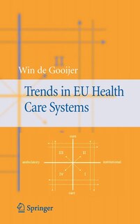 Front cover_Trends In Eu Health Care Systems
