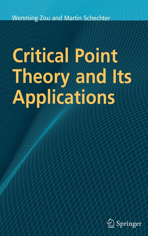 Couverture_Critical Point Theory and Its Applications