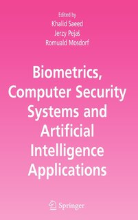 Front cover_Biometrics, Computer Security Systems and Artificial Intelligence Applications