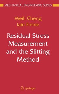 Couverture_Residual Stress Measurement and the Slitting Method