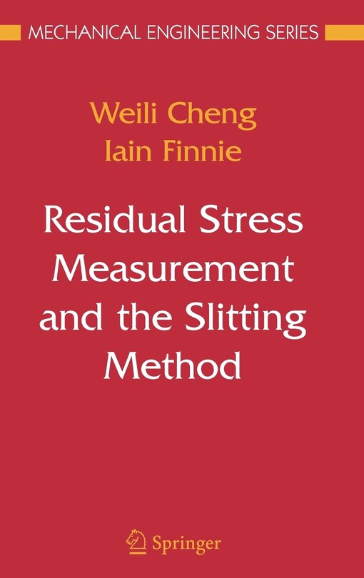 Couverture_Residual Stress Measurement and the Slitting Method